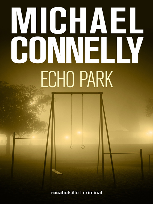 Title details for Echo Park by Michael Connelly - Wait list